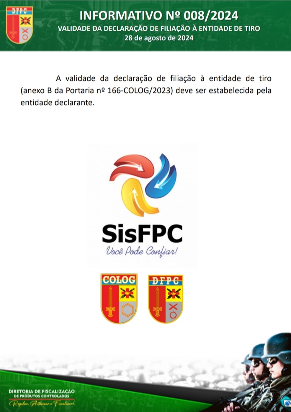 INFORMATIVO Nº 008/2024 - DFPC - VALIDADE DA DECLARAÇÃO DE FILIAÇÃO À ENTIDADE DE TIRO